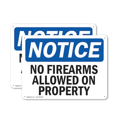 Signmission No Firearms Allowed On Property OSHA Notice Sign, Aluminum, 14in W x 10in L, 2PK OS-2PACK-NS-A-1014-L-16103